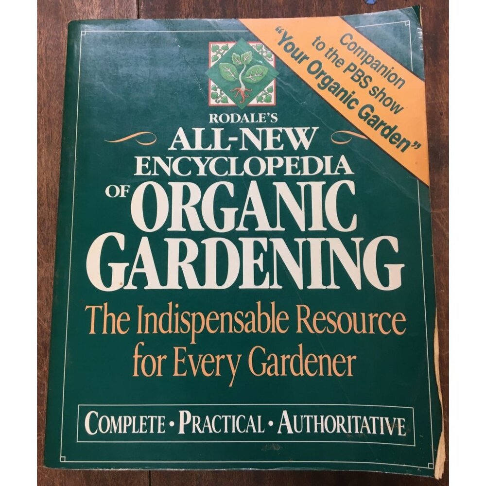 Rodale's All-New Encyclopedia Of Organic Gardening Hardcover©1992